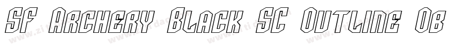 SF Archery Black SC Outline Oblique字体转换